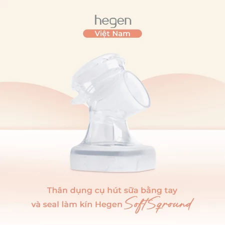 Thân dụng cụ hút sữa bằng tay và Seal làm kín Hegen SoftSqround