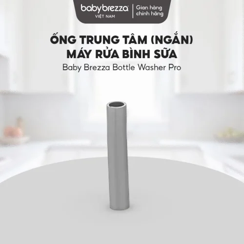 Ống trung tâm (ngắn) máy rửa bình sữa Baby Brezza Bottle Washer Pro