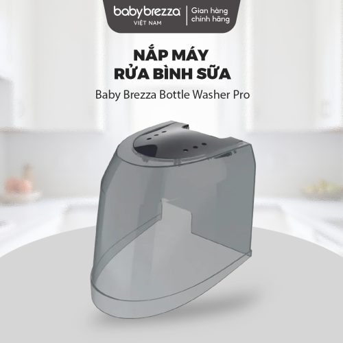 Nắp máy rửa bình sữa Baby Brezza Bottle Washer Pro