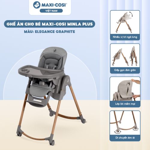 Ghế ăn cho bé Maxi-Cosi Minla Plus, Elegance Graphite