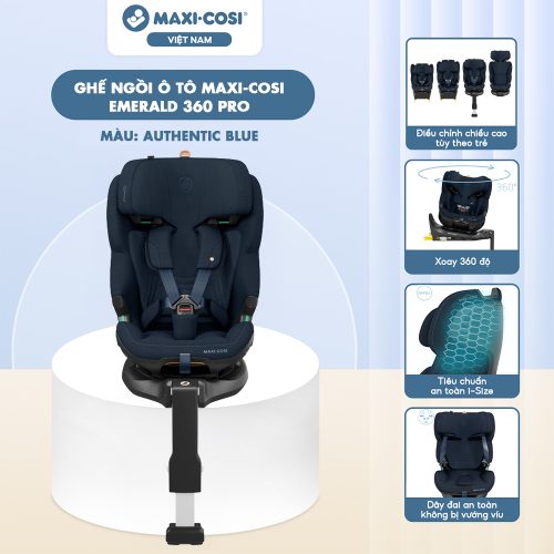 Ghế ngồi ô tô Maxi Cosi Emerald 360 Pro (0-12 tuổi), Authentic Blue